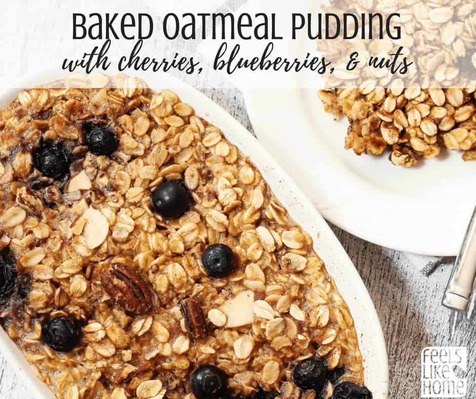 baked oatmeal with blueberries in a white dish and the title "baked oatmeal pudding with cherries, blueberries, and nuts"