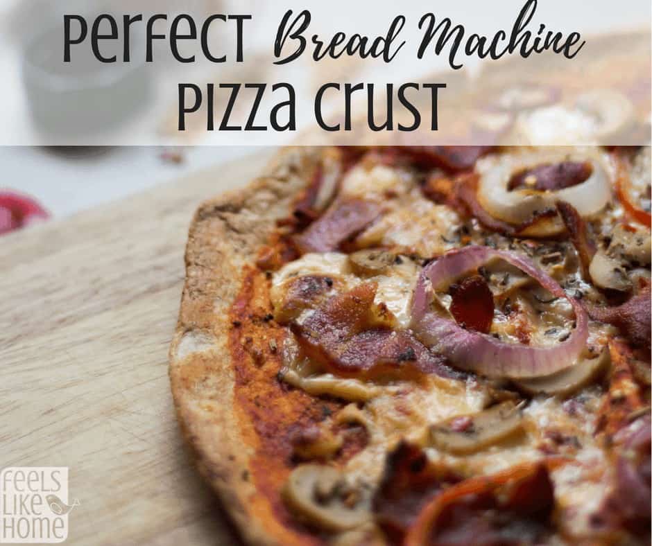 a homemade pizza with the title "perfect bread machine pizza crust"