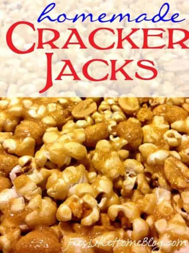 THE BEST HOMEMADE CRACKER JACK SNACKS STORY Feels Like Home™