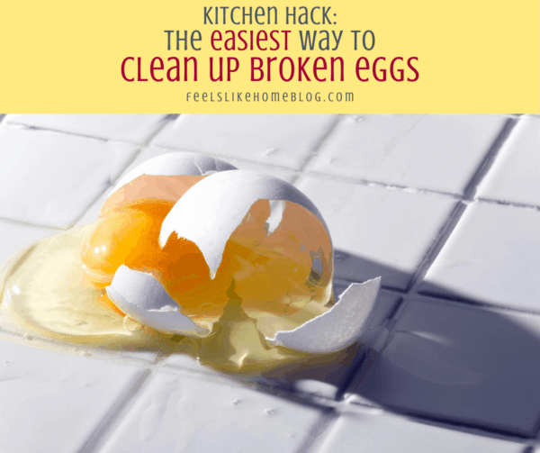 How To Clean A Broken Egg Off the Kitchen Floor - Fresh Eggs Daily