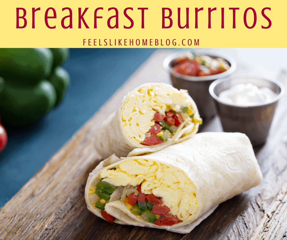 Homemade Breakfast Burritos