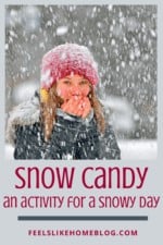 How to Make Maple Syrup Snow Candy - Fun in the Snow