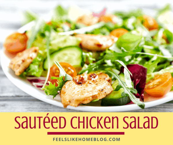 sautéed chicken salad