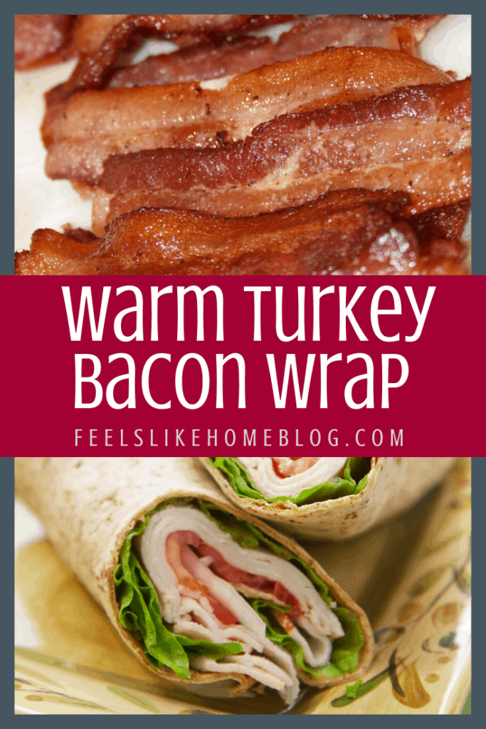 A warm turkey wrap and bacon