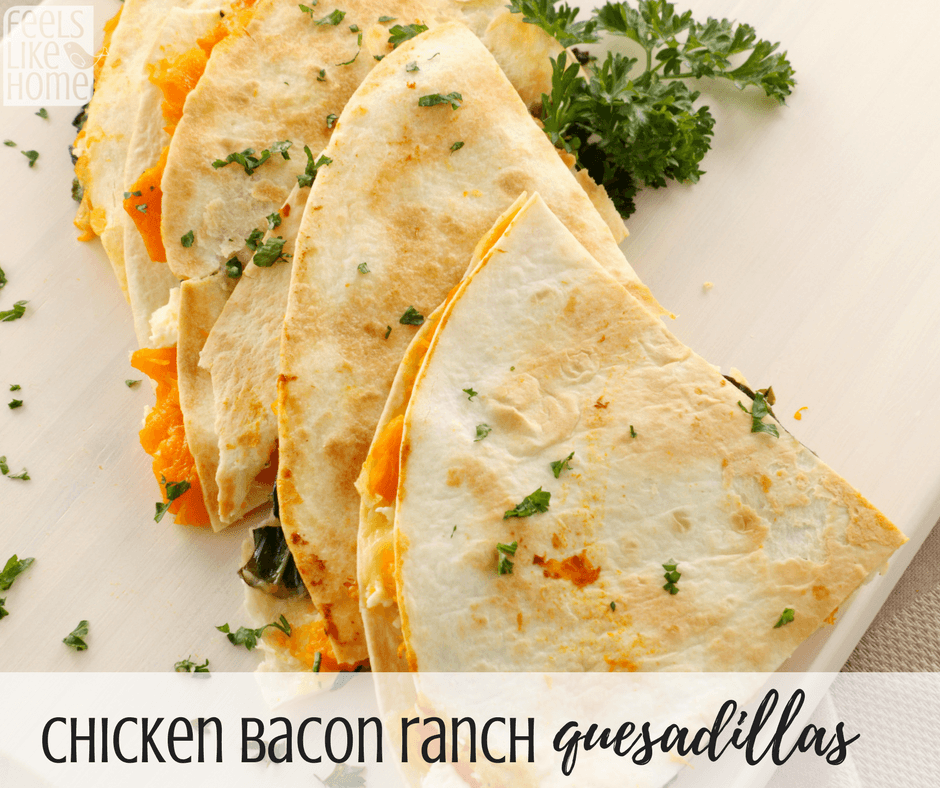 Chicken Bacon Quesadillas