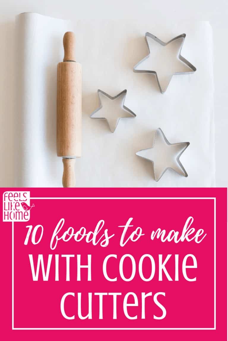 10 Foods to Make with Cookie Cutters Feels Like Home™