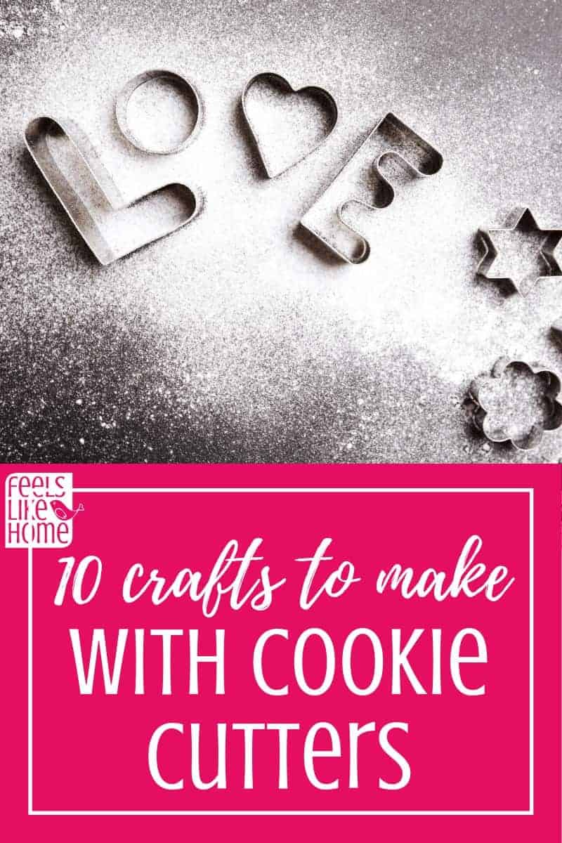 10 Fun Ways To Use Cookie Cutters