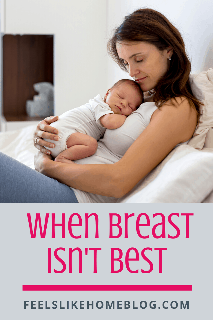 When Breast Isn\'t Best