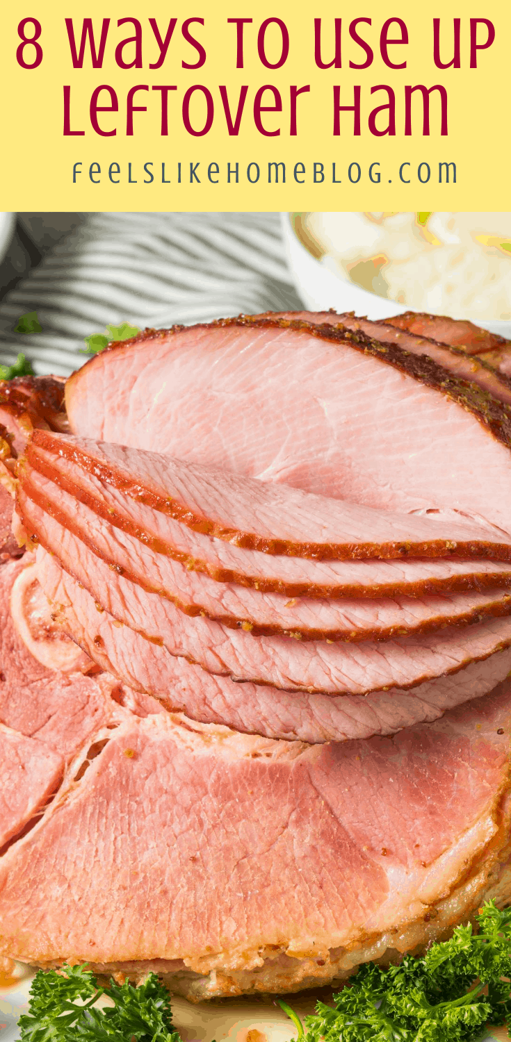 8 Ways to Use Up Your Leftover Ham