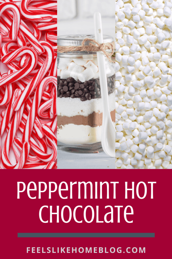 a collage of candy canes, marshmallows, and a jar of hot chocolate mix with the title \"peppermint hot chocolate\"