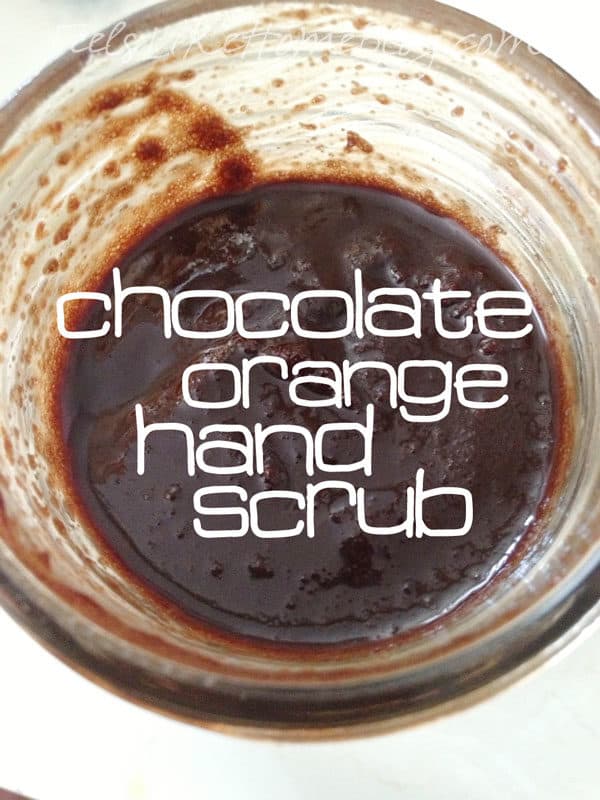 Chocolate Orange Hand Scrub Recipe Chocolate Orange Hand Scrub Recipe