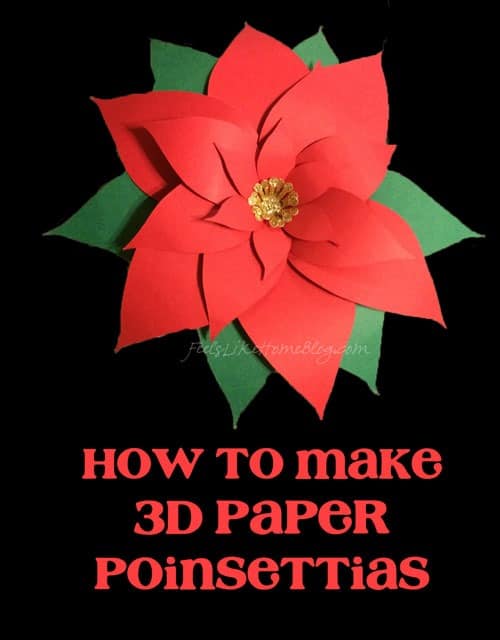 paper easy flowers 6 Homeâ„¢ Feels Paper 3D Like Poinsettias Make to   How