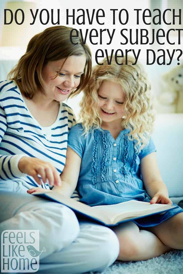 a mom and daughter looking at a book with the title "do you have to teach every subject every day?"