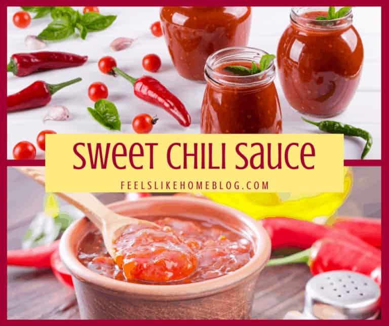 How to Make the Best Homemade Sweet Chili Sauce Feels Like Home™