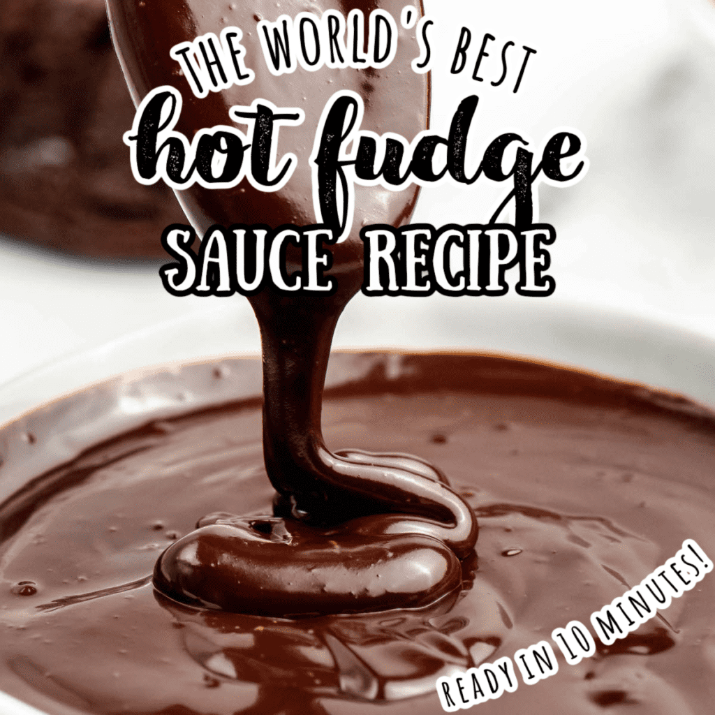 a bowl of hot fudge with the title \"The world\'s best hot fudge sauce recipe\"