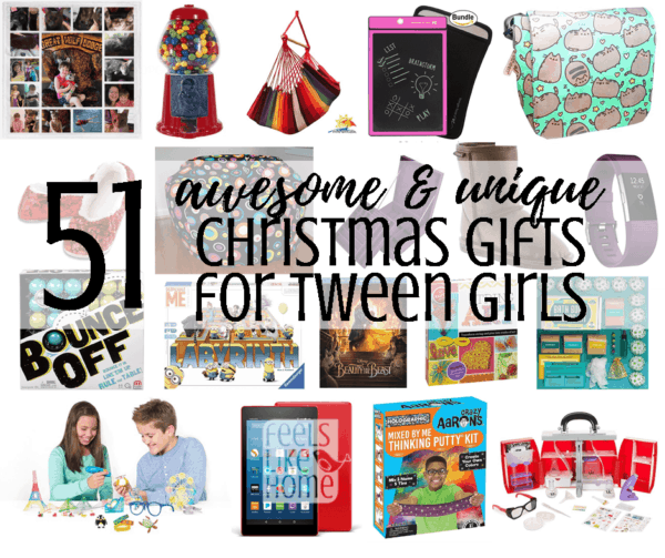 58 Awesome & Unique Christmas Gift Ideas for Tween Girls Feels Like Home™