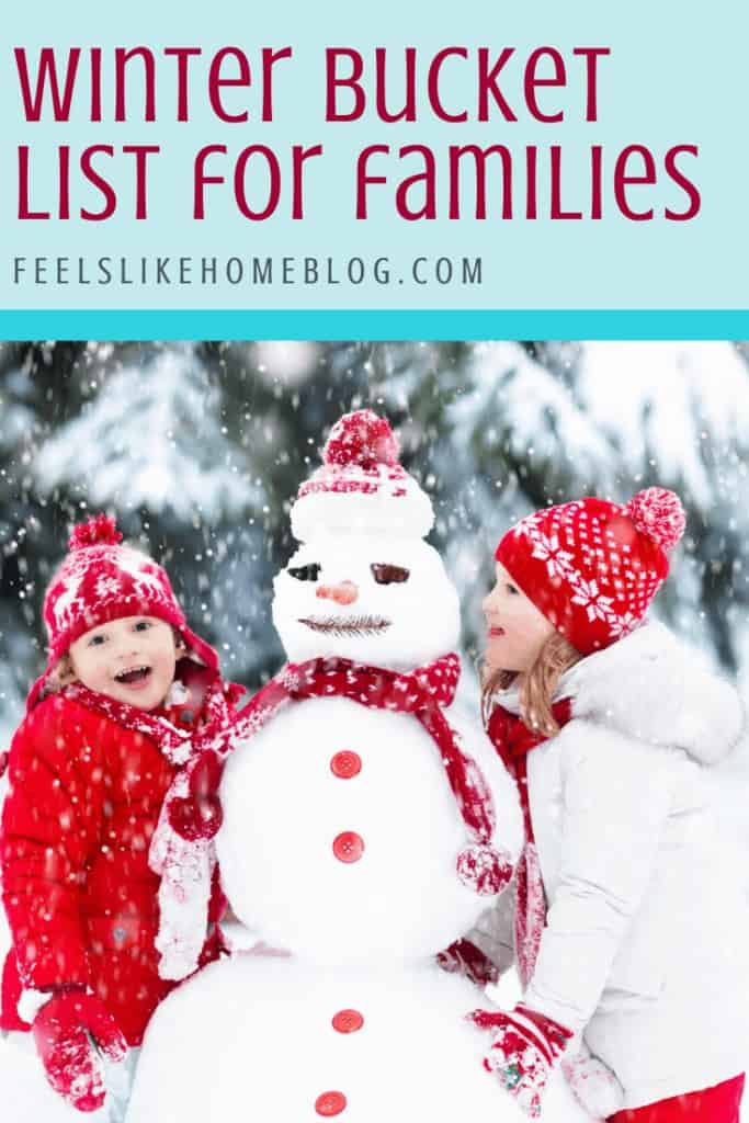 Winter Bucket List – Free Family Fun Printable - Feels Like Home™