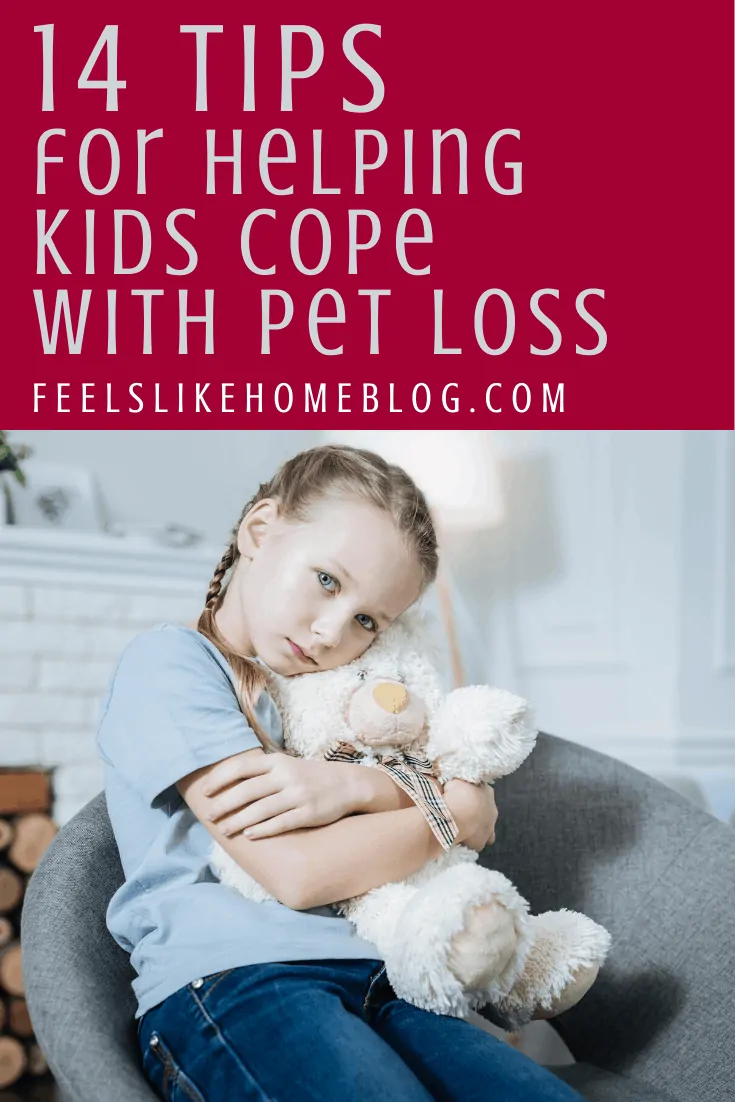 How to Help Kids Deal with the Death of a Pet - 14 Tips for Coping