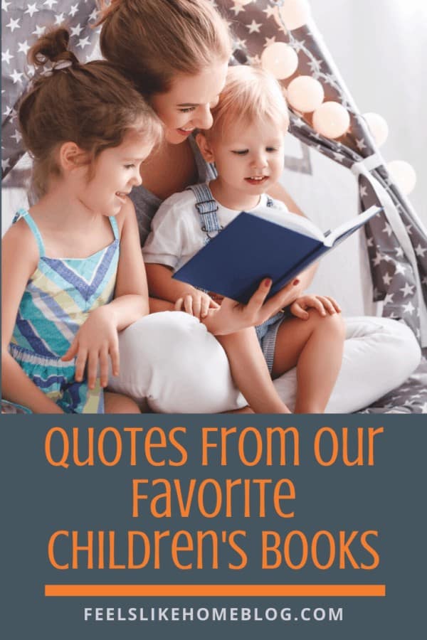 a woman reading with two little kids and the title \"quotes from our favorite children\'s books\"