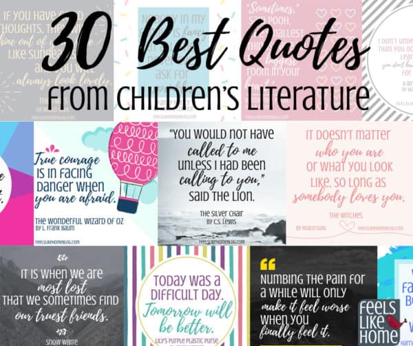 A collage of quotes with the title \"30 best quotes from children\'s literature\"