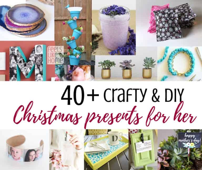 40+ Easy Handmade DIY Christmas Gifts for Moms & Other Women