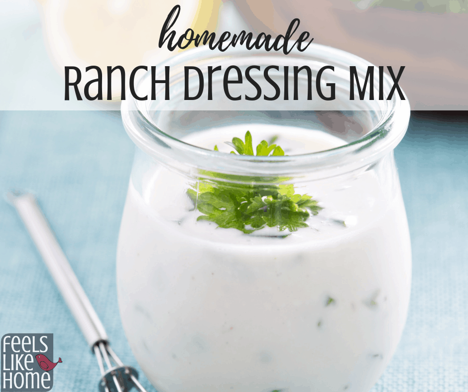 Homemade Dry Ranch Dressing Mix Feels Like Home™