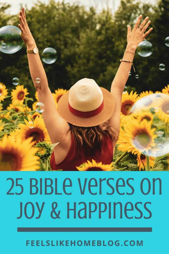 25 Bible Verses on Joy & Happiness - Feels Like Home™