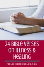 24 Encouraging Bible Verses on Chronic Illness & Divine Healing