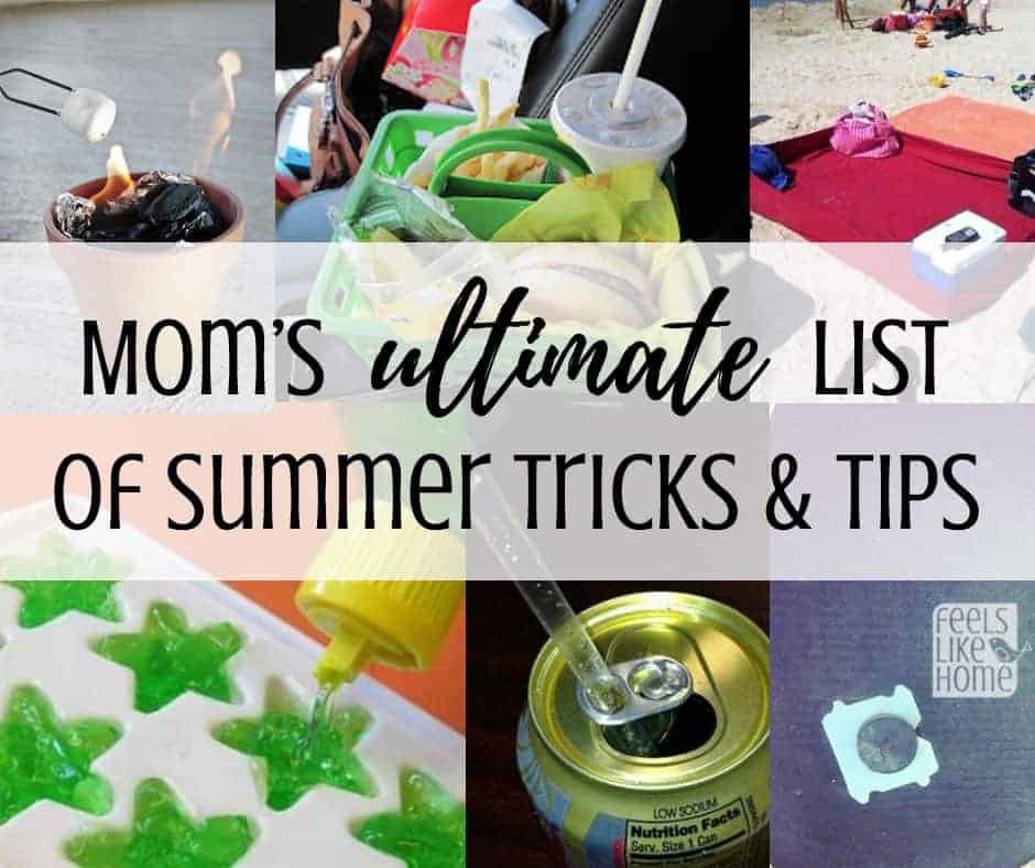 https://feelslikehomeblog.com/wp-content/uploads/2019/06/summer-hacks-tips-tricks-moms-FB.jpg