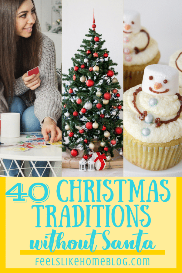 These 40 family Christmas traditions are great for kids, teens, couples, and adults because there's no Santa in sight. Some are Christ centered and some are secular. Great for teenagers who are too cool for family time. Unique ideas for new traditions. The best simple and meaningful list of ideas.