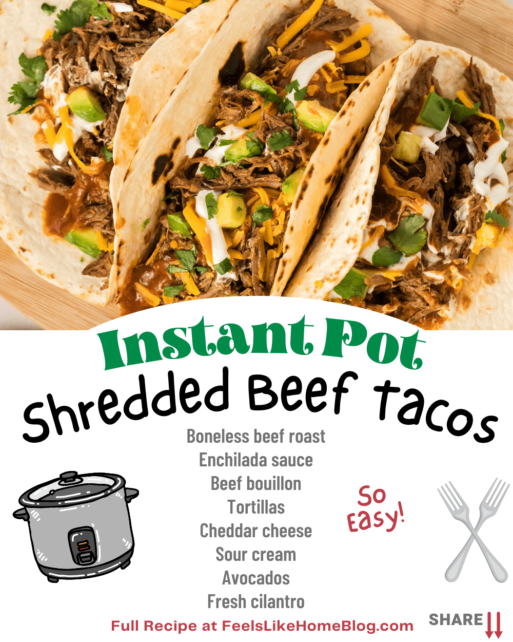 Easy Shredded Beef Tacos in the Instant Pot Feels Like Home™