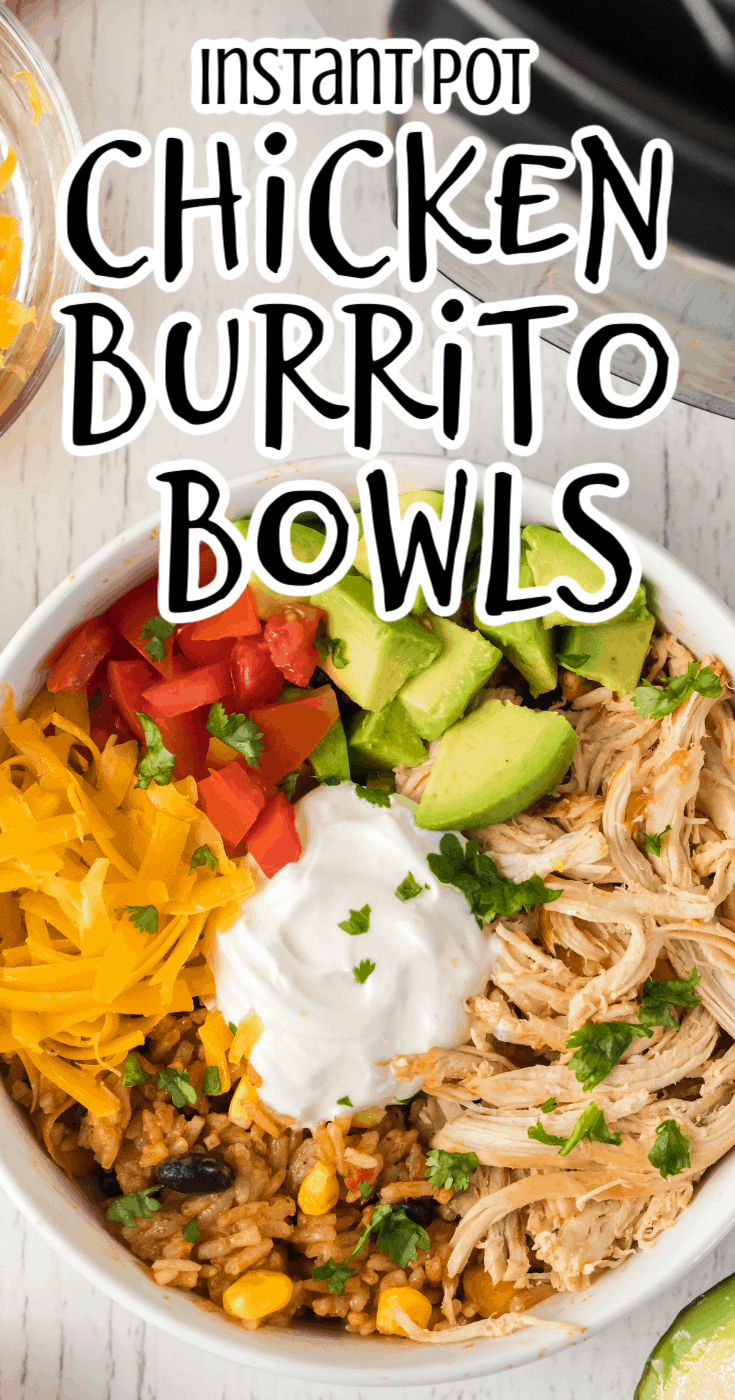 Chicken Burrito Bowls in the Instant Pot