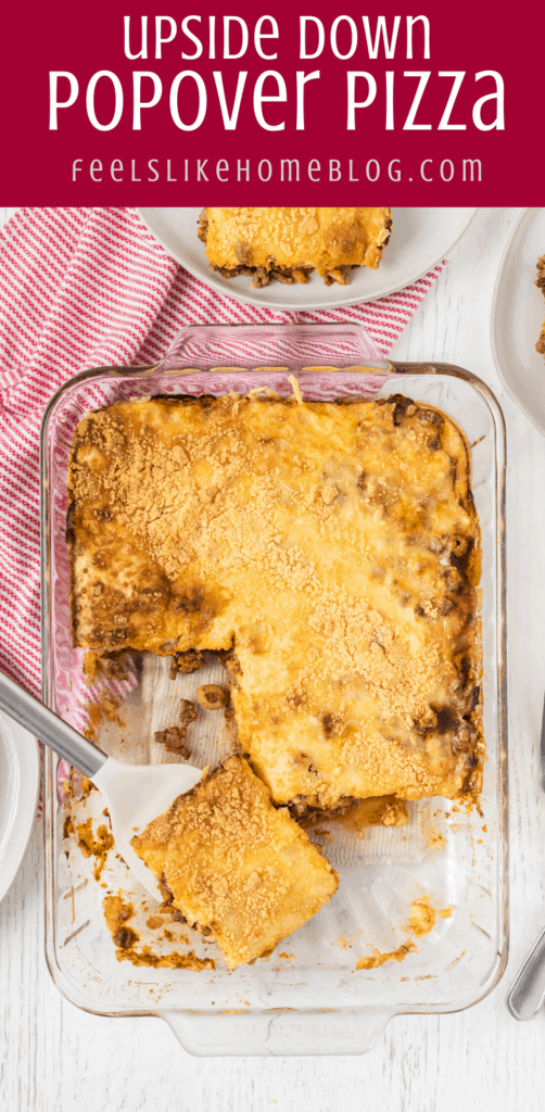 Upside Down Pizza Casserole The Best Popover Pizza Recipe