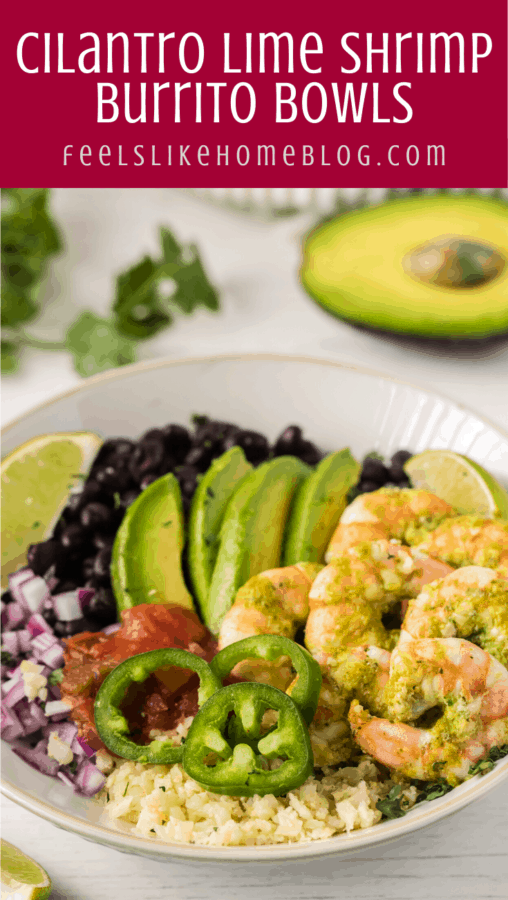 A burrito bowl with shrimp, avocado, black beans, jalapeños, salsa, onions, and a wedge of lime and the title \"Cilantro lime shrimp burrito bowls\"