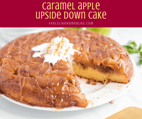 https://feelslikehomeblog.com/wp-content/uploads/2020/07/how-to-make-the-best-caramel-apple-upside-down-cake-4-600x503.png