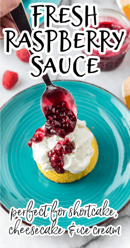 a spoonful of sauce dripping onto a raspberry shortcake