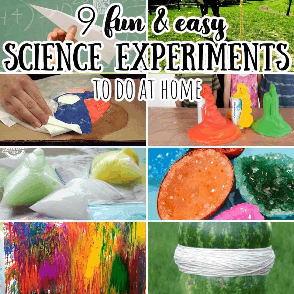 a collage of science experiments with the title \"9 fun & easy science experiments to do at home\"