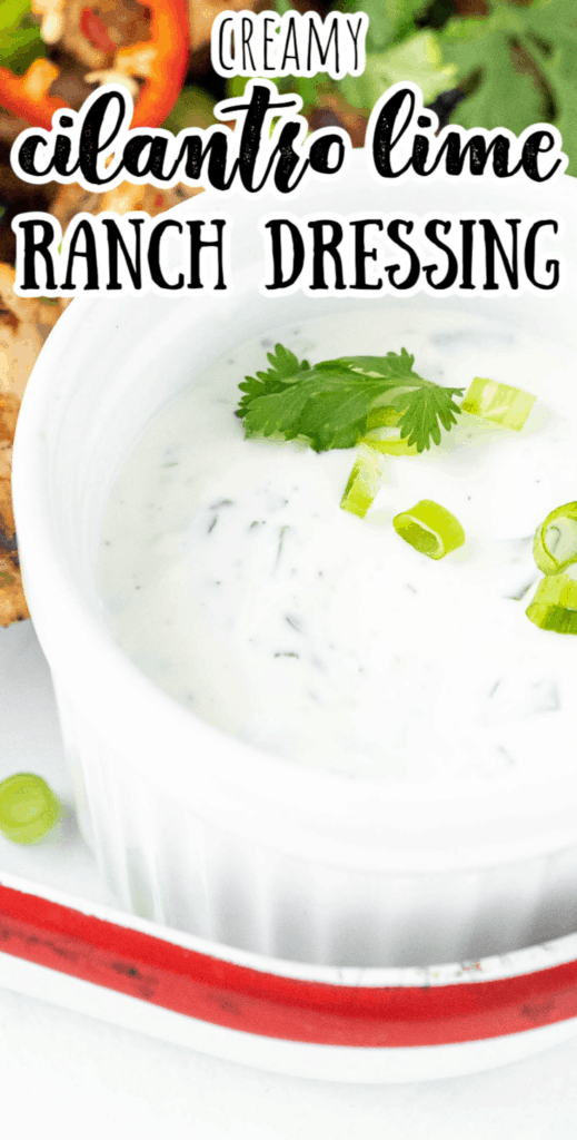 Creamy Cilantro Lime Ranch Salad Dressing Feels Like Home™