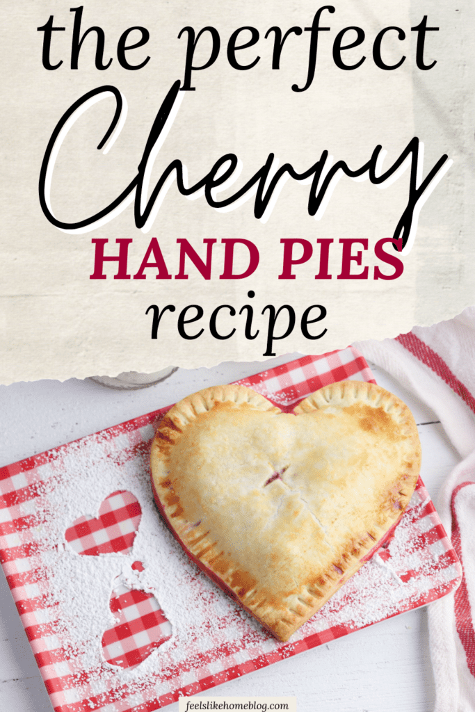 How to Make a Heart Shaped Cherry Hand Pies for Valentine's Day