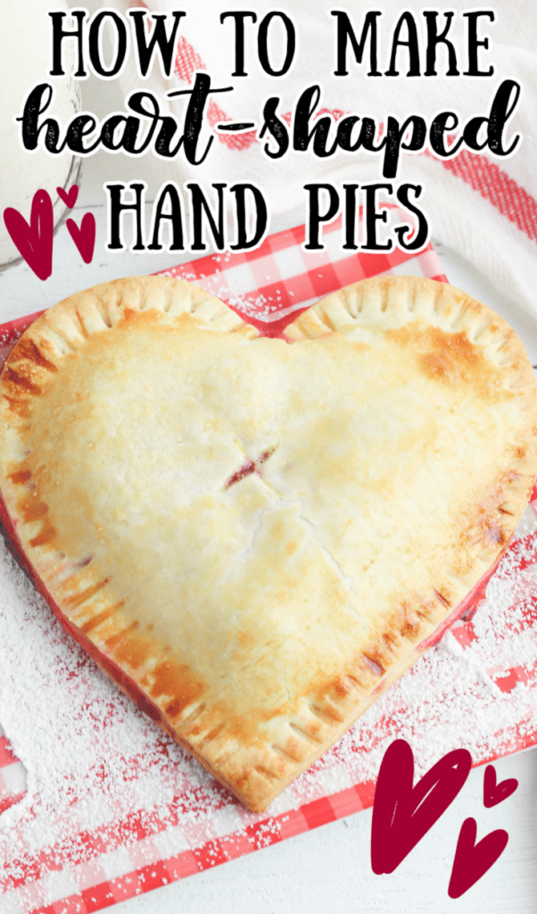 How to Make a Heart Shaped Cherry Hand Pies for Valentine's Day