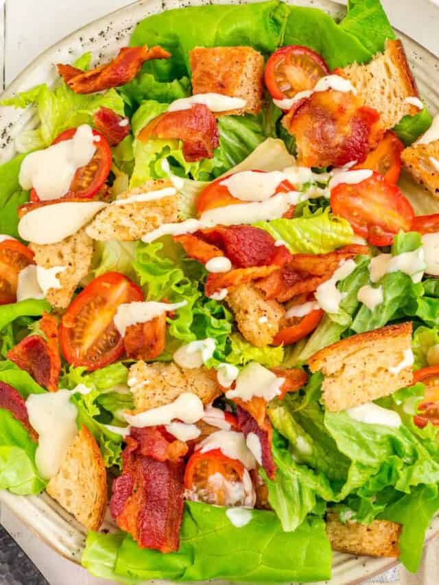BLT SALAD WITH THE BEST HOMEMADE DRESSING STORY Feels Like Home™