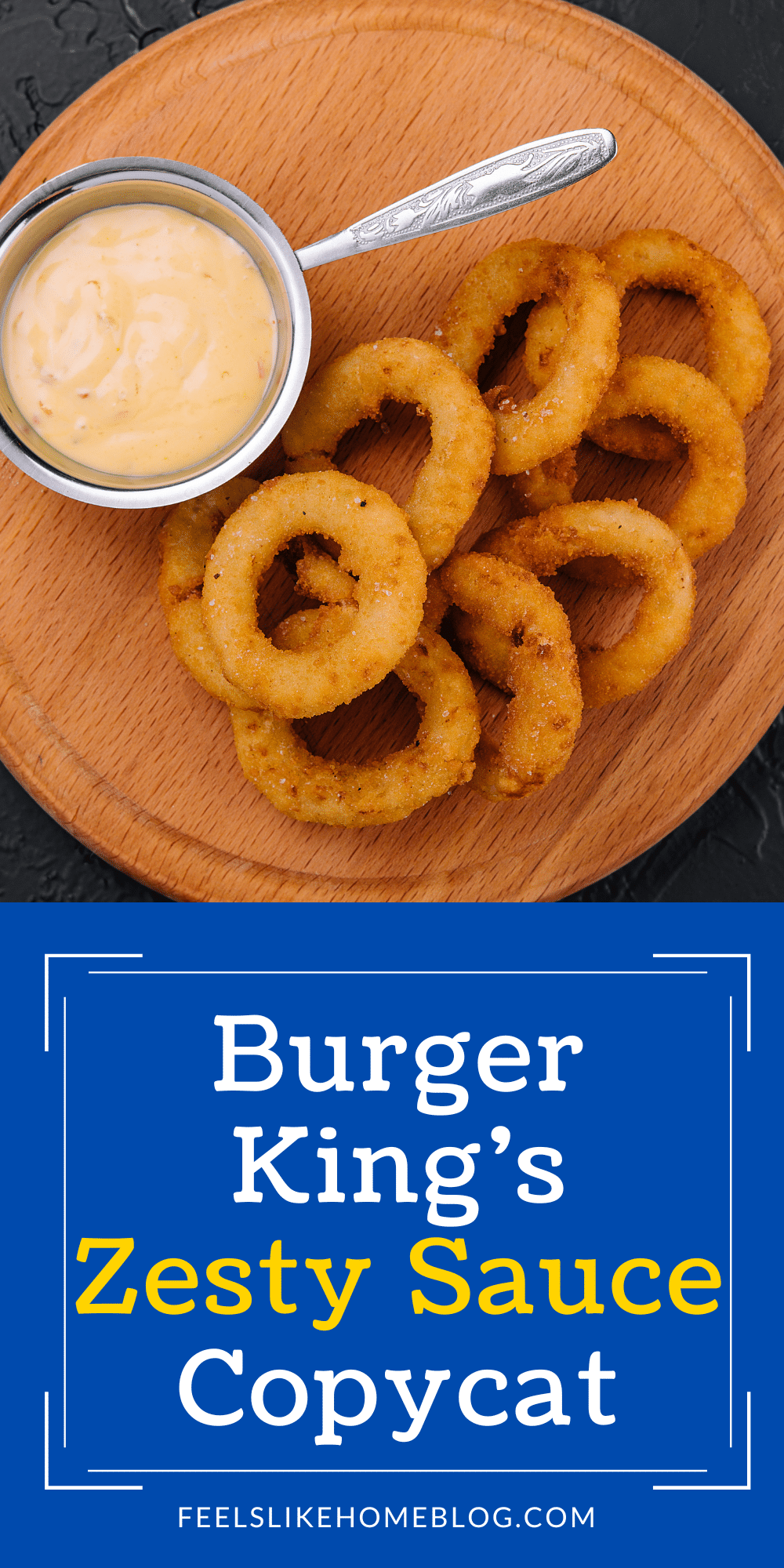 Copycat Burger King Zesty Horseradish Sauce Feels Like Home™