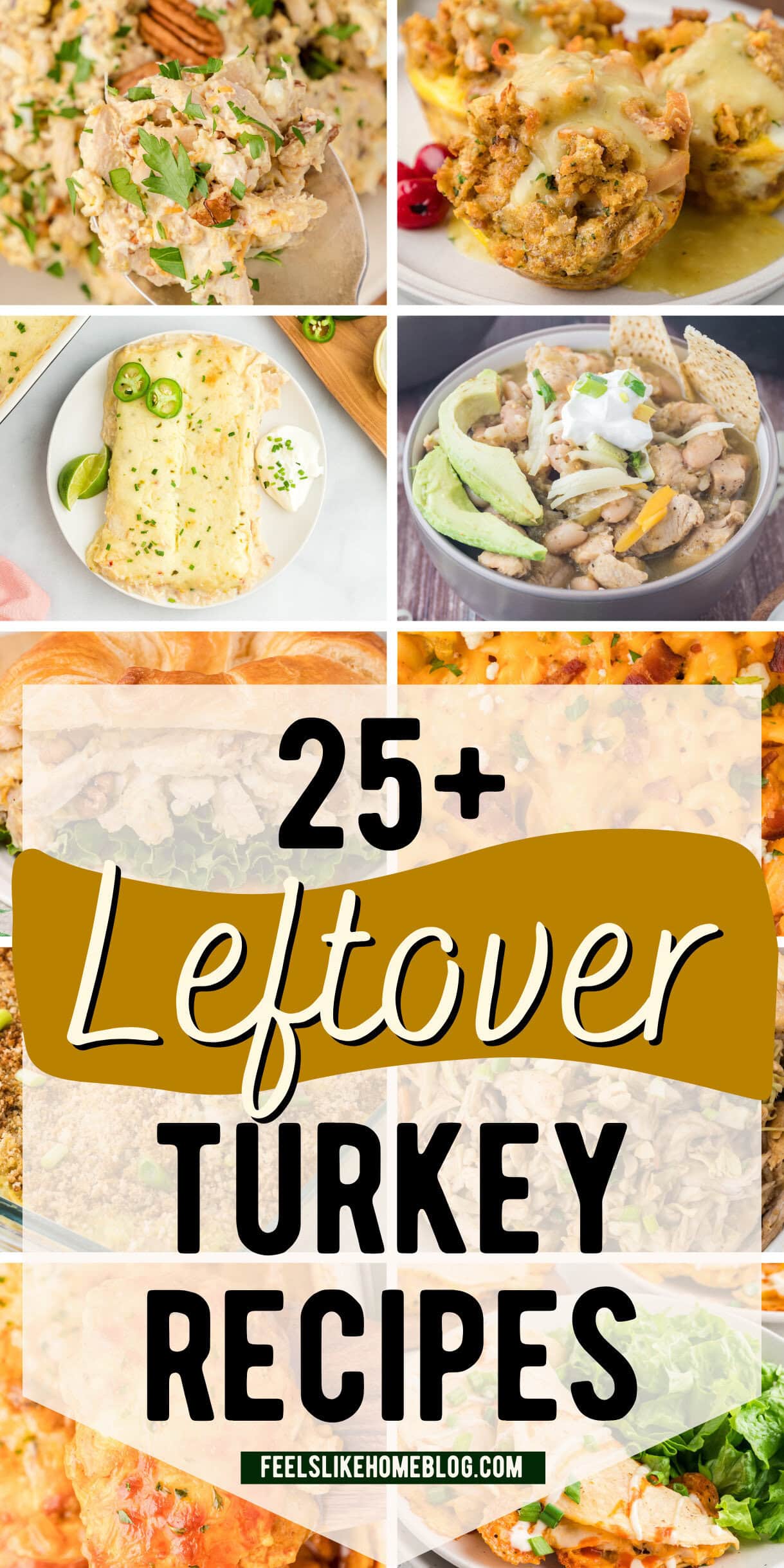 25+ Easy Leftover Turkey Recipes - Feels Like Home™